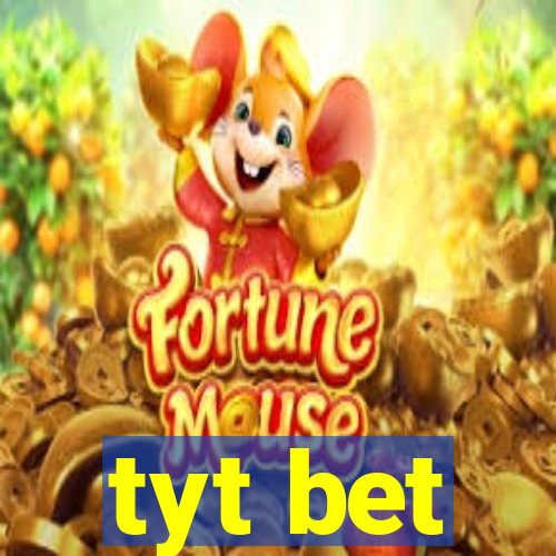 tyt bet